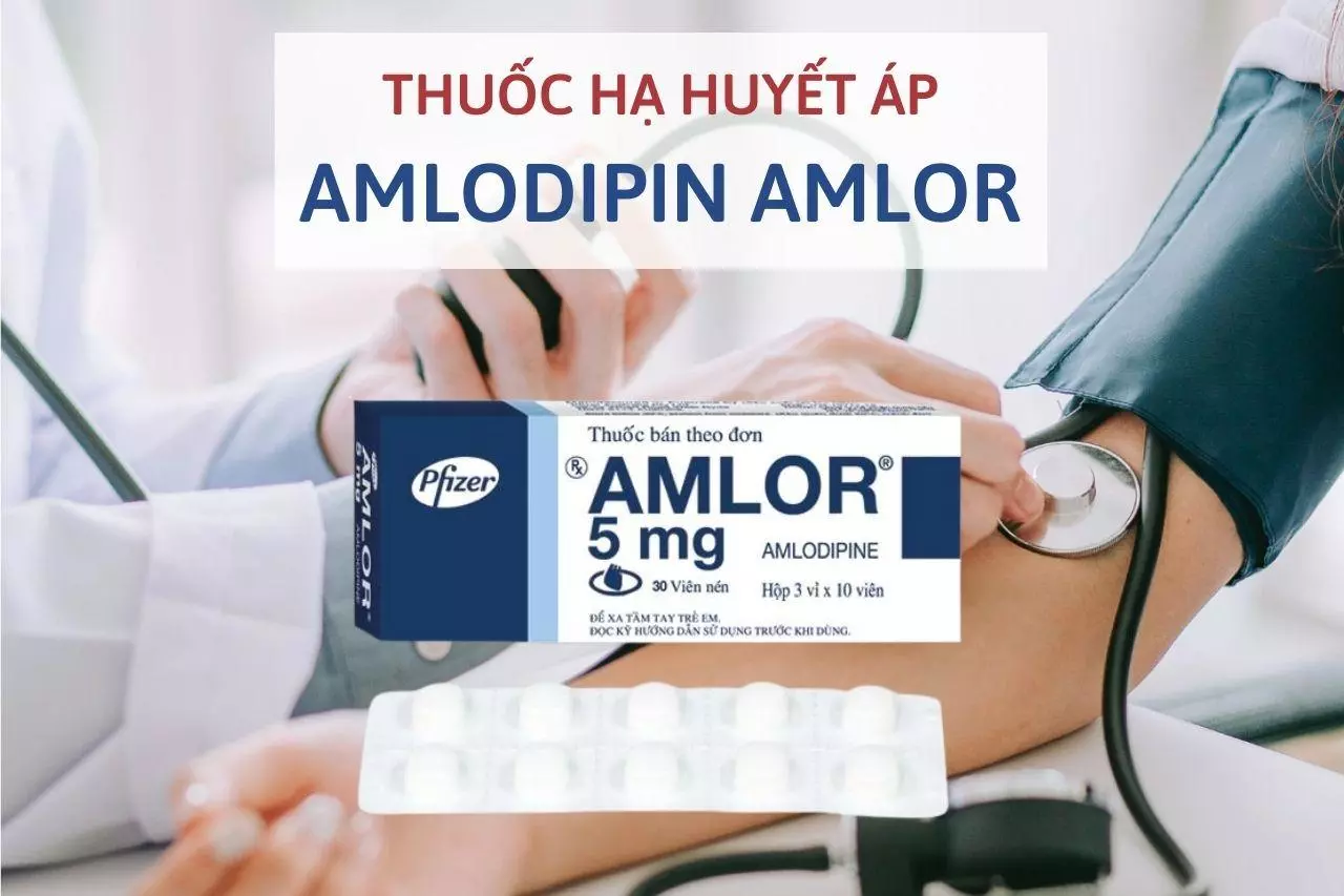 5 điều cần biết để dùng thuốc hạ huyết áp Amlodipin an toàn